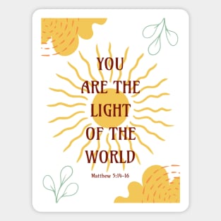 You Are the Light of the World - Matthew 5 14-16 Magnet